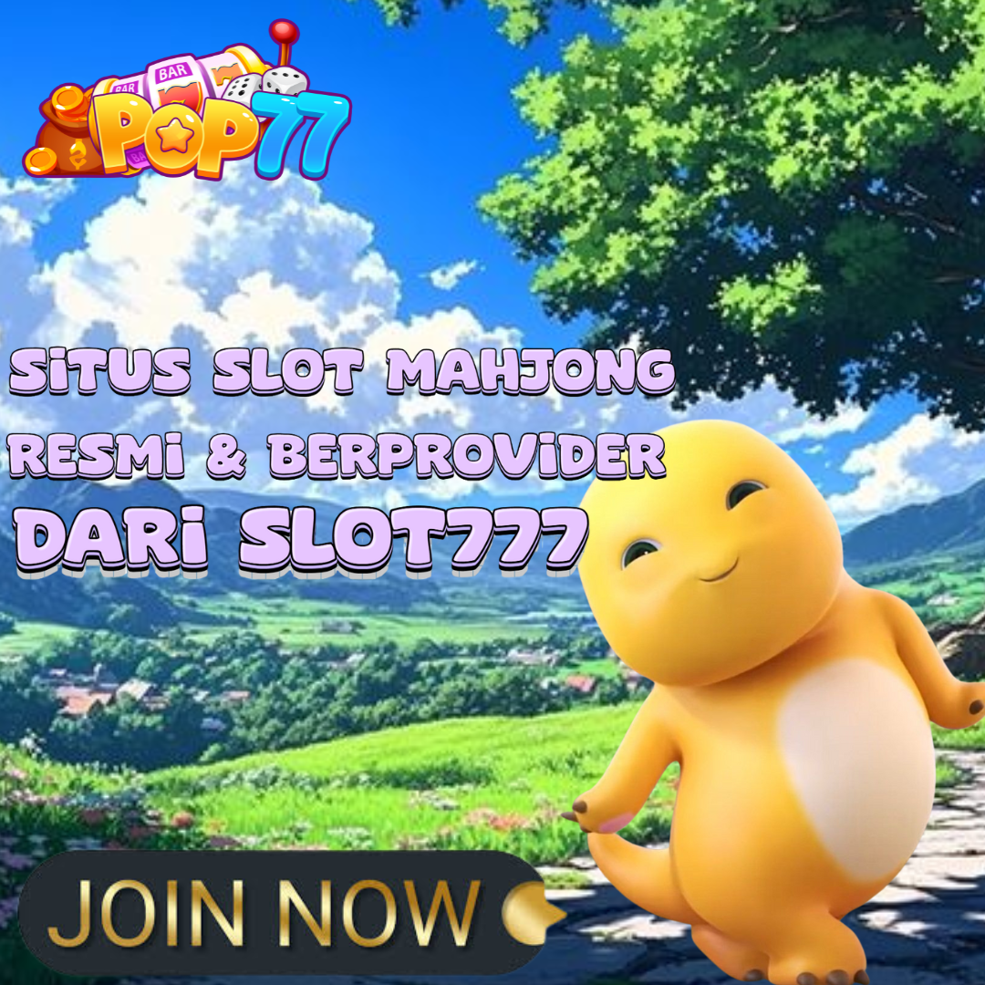 POP77: Situs Slot Mahjong Resmi Dari Slot 777 Anti Rungkat