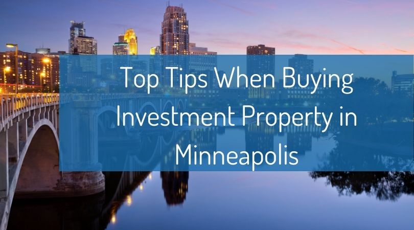 Top Tips When Buying Investment Property in Minneapolis